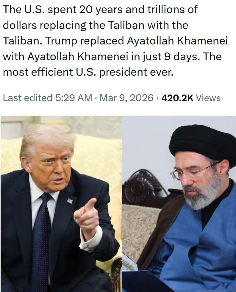 США потратили 20 лет и триллионы долларов на то, чтобы заменить режим Талибана на режим Талибана. А Трамп заменил аятоллу Хаменеи на аятоллу Хаменеи всего за 9 суток. Самый эффективный американский президент в истории.